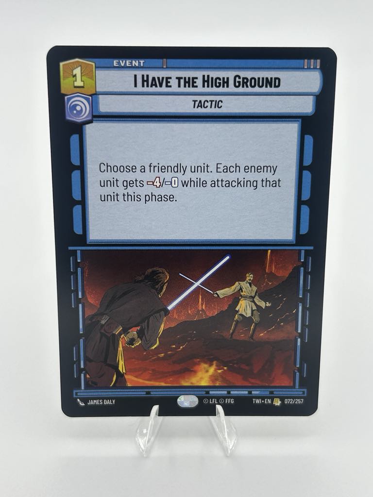 I Have The High Ground | Star Wars Unlimited | Twilight Of The Republic | Raw | NM