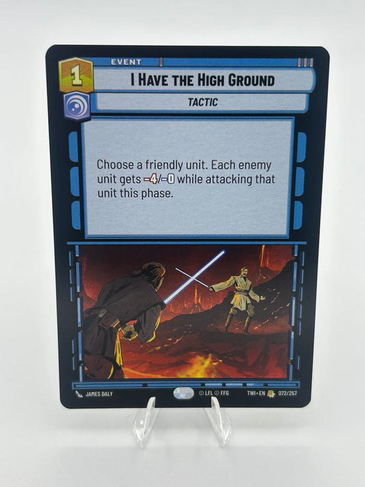 I Have The High Ground | Star Wars Unlimited | Twilight Of The Republic | Raw | NM